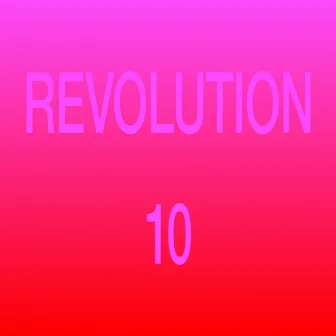 Revolution 10 (Remixes) by Larytta