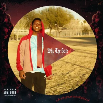 Why The Hate by Christophersmokesalot