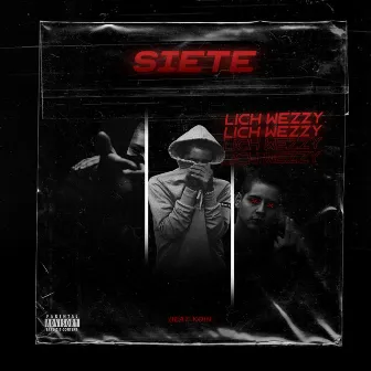 Siete by Lich Wezzy