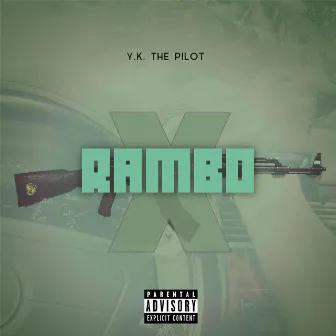 Rambo by Yk The Pilot