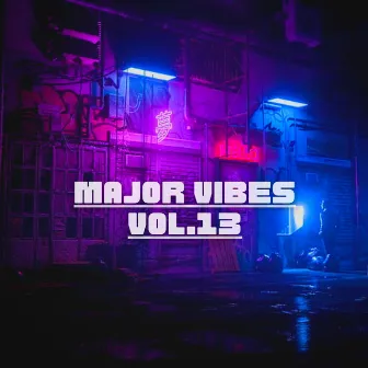 Major Vibes Vol. 13 by Dmajormusic