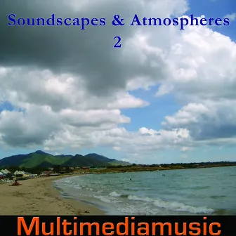 Soundscapes and Atmospheres, Vol. 2 by Nicola Giunta