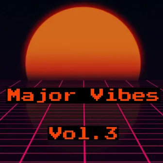 Major Vibes, Vol. 3 by Dmajormusic