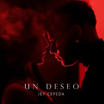 Un Deseo by Jey Cepeda