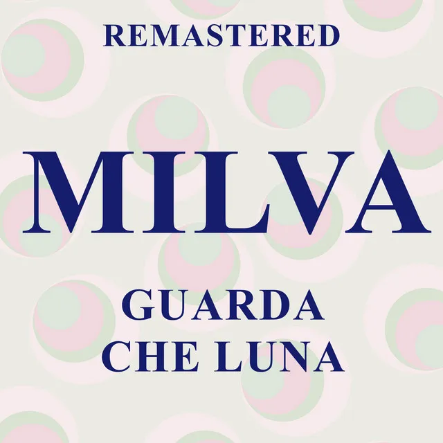 Guarda che luna - Remastered