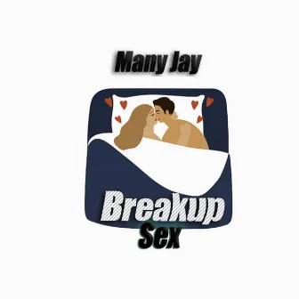 Breakup Sex by 