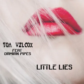 Little Lies by Damian Pipes