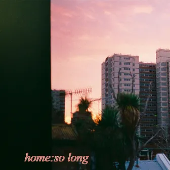 home:so long by lavender