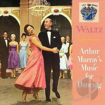 Arthur Murray's Favourites - Waltz by Arthur Murray