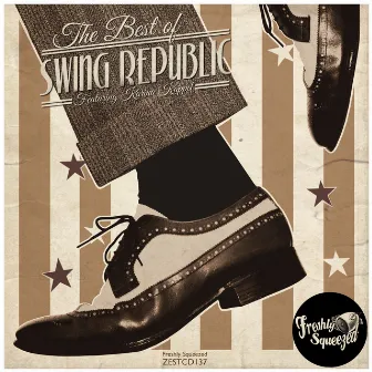 The Best of Swing Republic by Swing Republic