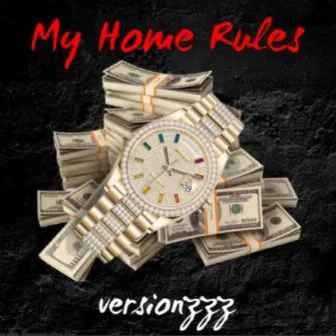 My Home Rules by versionzzz