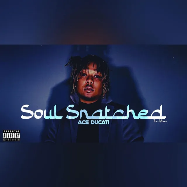 Soul Snatched(The Album)