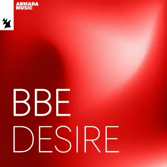 Desire (Remaster) by BBE