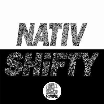 Shifty by Nativ