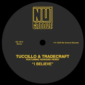 I Believe (feat. Howard Perry) by TradeCraft