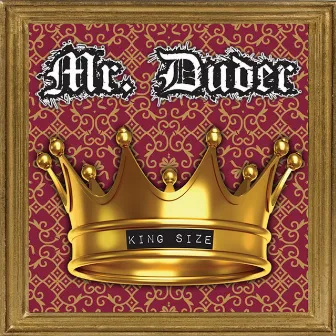 King Size by Mr Duder