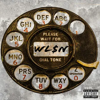 Dial Tone by WL$N