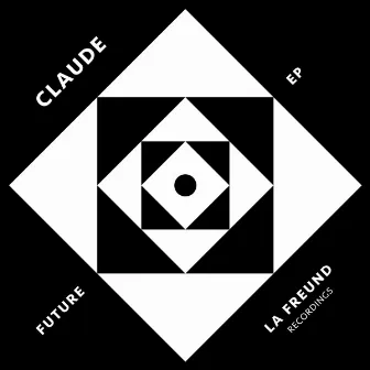 Future EP by Claude