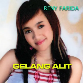 Gelang Alit by Reni Farida