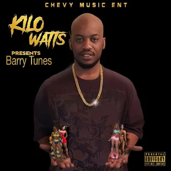 Barry Tunes by Kilo Watts