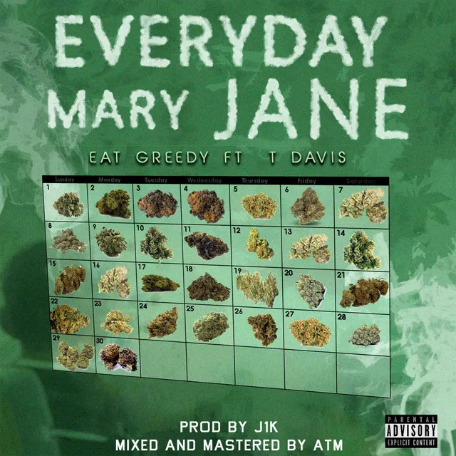 Everyday Mary Jane (feat. T Davis)