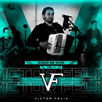 Disco en Vivo, Vol. 2 by Victor Felix