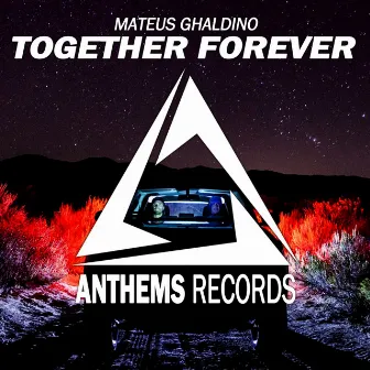 Together Forever by Mateus Ghaldino