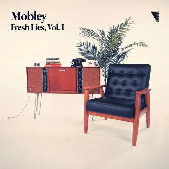 Fresh Lies, Vol. I by Mobley