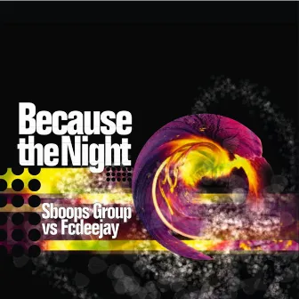 Because the Night by FCDeeJay