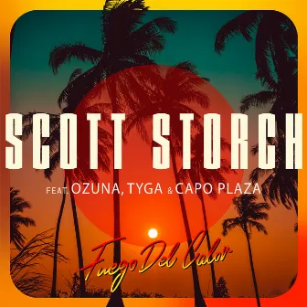 Fuego Del Calor (feat. Ozuna, Tyga & Capo Plaza) by Capo Plaza