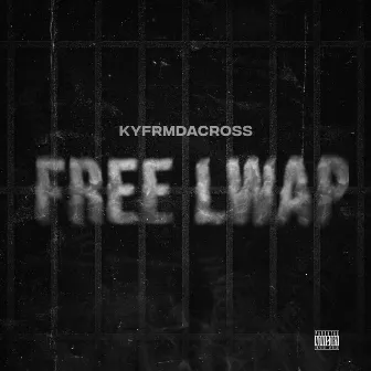 Free LWAP by Kyfrmdacross