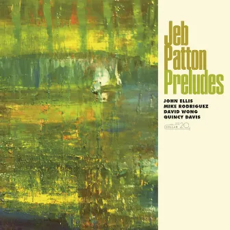 Preludes by Jeb Patton