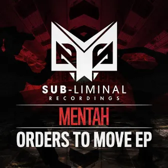 Orders To Move by Mentah