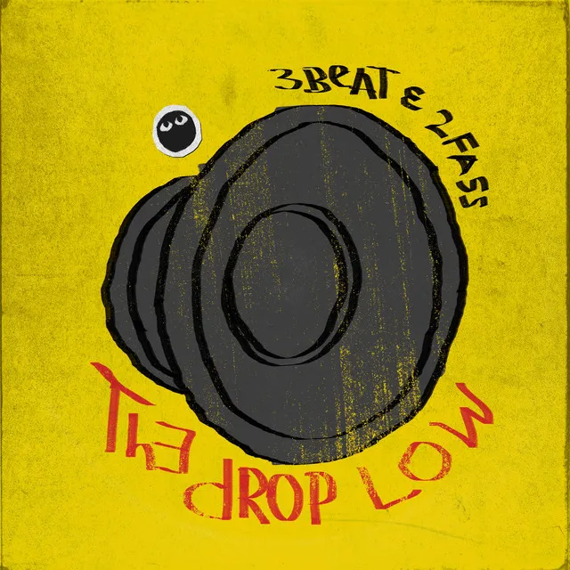 The Drop Low