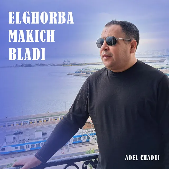 Elghorba Makich Bladi