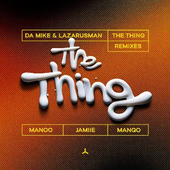 The Thing (JAMIIE Rendition) by JAMIIE