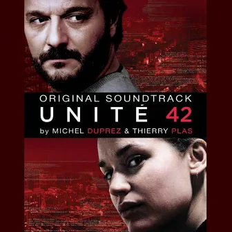 Unité 42 - Original Soundtrack (Music from the Original TV Series) [feat. Roxy Plas & Lisza] by Michel Duprez