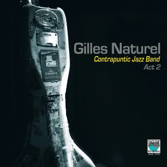 Contrapuntic Jazz Band, Vol. 2 by Gilles Naturel