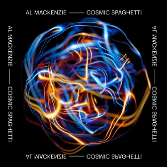 Cosmic Spaghetti EP by Al Mackenzie