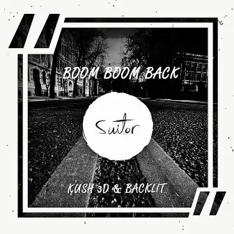 Boom Boom Back by Backlit