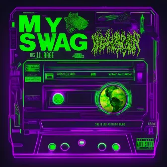 MY SWAG by Lil Rage