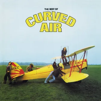 The Best of Curved Air by Curved Air