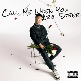 Call Me When You Are Sober by T.J