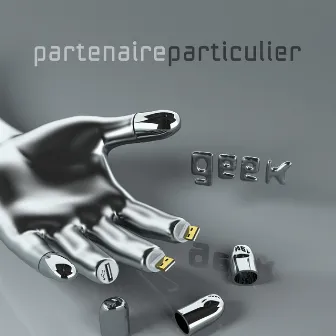 Geek (Edition 2012) by Partenaire Particulier