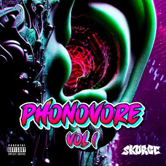 Phonovore Volume I by Skurge