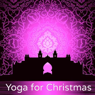 Yoga for Christmas - Om Chanting Relaxation Meditation Music for Xmas by Ahanu Om Chant