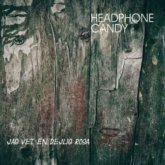 Jag vet en dejlig rosa by Headphone Candy