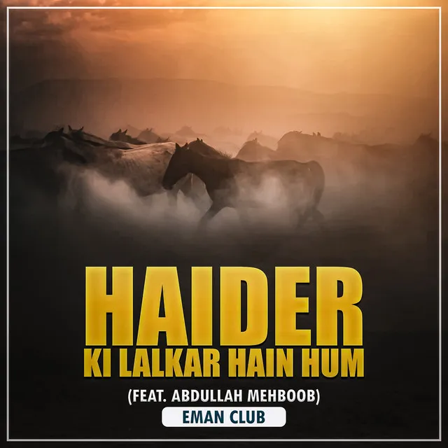 Haider Ki Lalkar Hain Hum