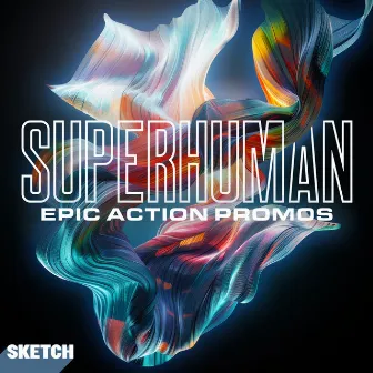 Superhuman by Enrico Cacace