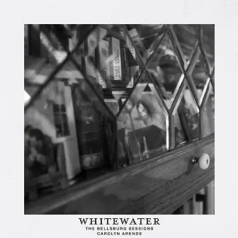 Whitewater (The Songs of Rich Mullins) by Bellsburg Sessions